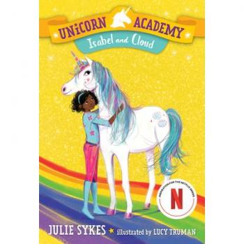 Unicorn Academy #4: Isabel and Cloud (Paperback)