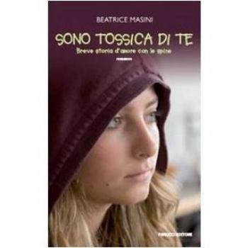 Sono tossica di te