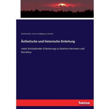 Ästhetische und historische Einleitung
