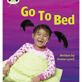 Go to Bed: Non-Fiction Set 06 (Phonics Bug)