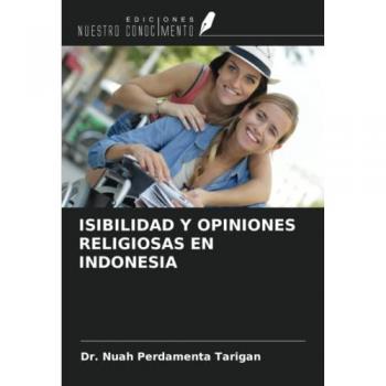 ISIBILIDAD Y OPINIONES RELIGIOSAS EN INDONESIA