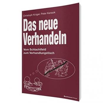 Das neue Verhandeln: Vom Schlachtfeld zum Verhandlungstisch