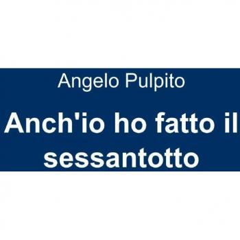 Anch'io ho fatto il sessantotto