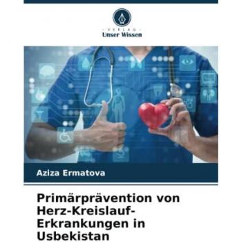Primärprävention von Herz-Kreislauf-Erkrankungen in Usbekistan: DE