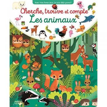 Avec mes livres jeux, je suis déjà grand ! : Cherche, trouve et compte: Les animaux