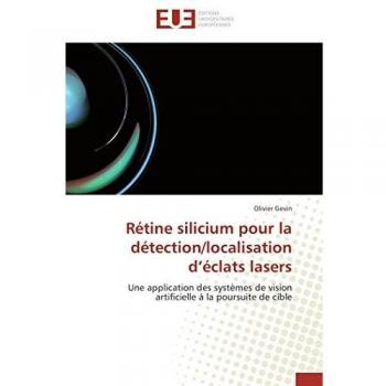 Rétine silicium pour la détection/localisation d’éclats lasers: Une application des systèmes de vision artificielle à la poursuite de cible