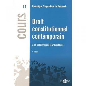 Droit constitutionnel contemporain T2. La Constitution de la Ve République