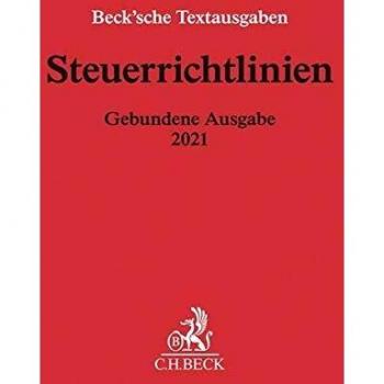Steuerrichtlinien Gebundene Ausgabe 2021: Einkommensteuer-Richtlinien, Lohnsteuer-Richtlinien, Wohnungsbau-Prämienrichtlinien, ... Mai 2021