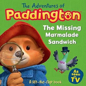 HarperCollins Children’s Books The Missing Marmalade Sandwich: A lift-the-flap book Board book