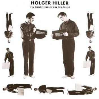 Grube Grooves: Holger Hiller – Ein Bündel Fäulnis (Bureau B Series, 2023)