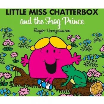 Little Miss Chatterbox and the Frog Prince
