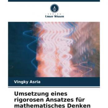 Asria, Vingky: Umsetzung eines rigorosen Ansatzes für mathematisches Denken