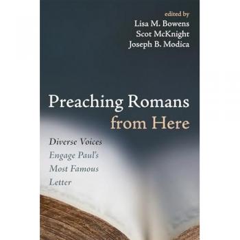 Preaching Romans from Here: Diverse Voices Engage Paul's Most Famous Letter