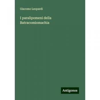 I paralipomeni della Batracomiomachia