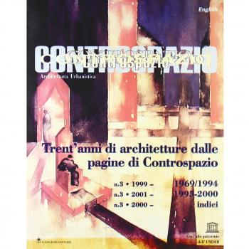 Controspazio. Trent'anni di architetture dalle pagine di Controspazio