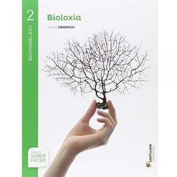 BIOLOXIA SERIE OBSERVA 2 BCH SABER FACER (Tapa blanda).