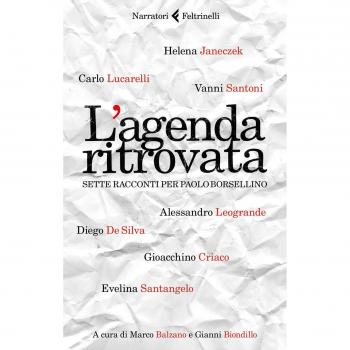 L'agenda ritrovata. Sette racconti per Paolo Borsellino