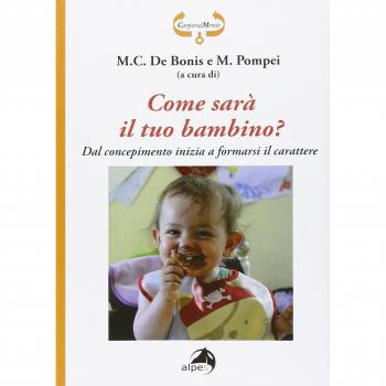 Come sarà il tuo bambino? Dal concepimento inizia a formarsi il carattere