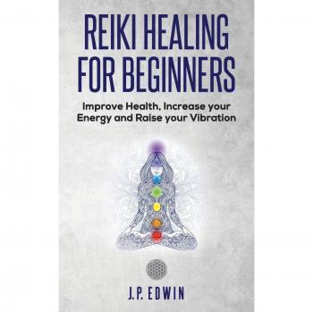 Reiki Healing for Beginners