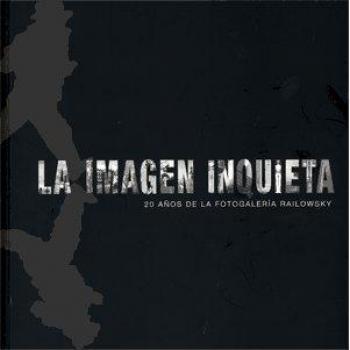 La imagen inquieta