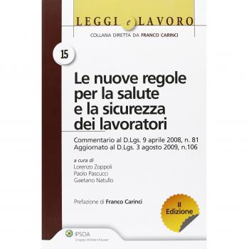 Le nuove regole per la salute e la sicurezza dei lavoratori