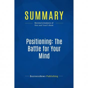 Summary Positioning The Battle for Your Mind EPUB