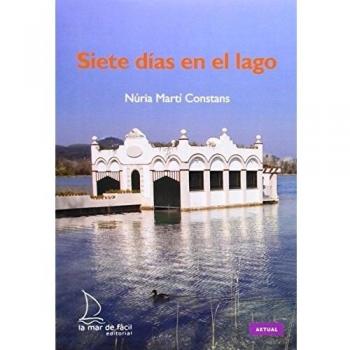 Siete Días En El Lago