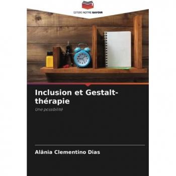 Dias, Alânia Clementino: Inclusion et Gestalt-thérapie