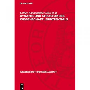 Dynamik und Struktur des Wissenschaftlerpotentials