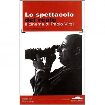Lo spettacolo del reale. Il cinema di Paolo Virzì