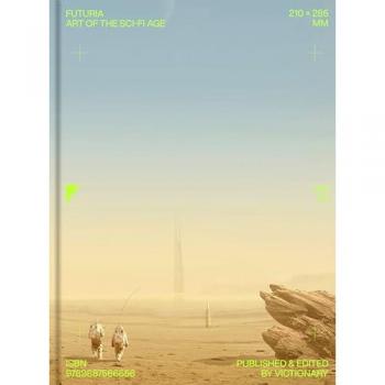 Futuria: Art Of The Sci-Fi Ag /anglais