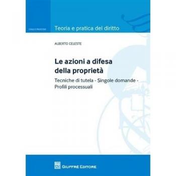 Azioni a difesa della proprieta'