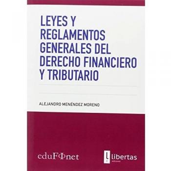 Leyes y reglamentos generales del derecho financie.