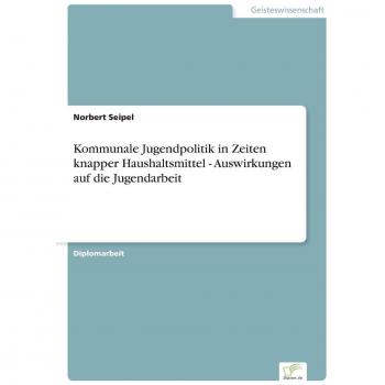 Kommunale Jugendpolitik in Zeiten knapper Haushaltsmittel