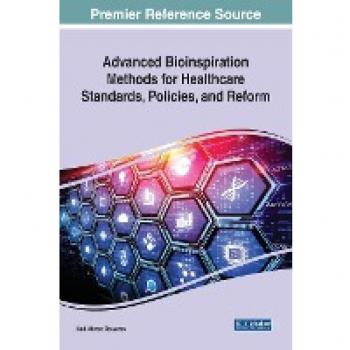 Advanced Bioinspiration Methods for Healthcare Standards, Policies, and Reform