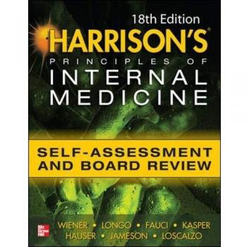 Harrisons Principles of Internal Medicine Self-Assessment and Board Review 18th Edition