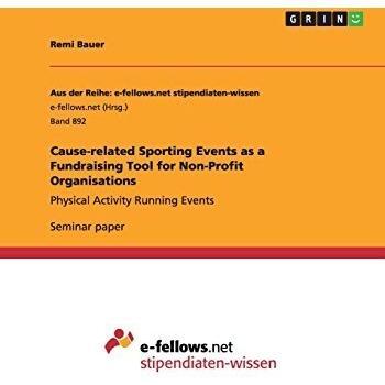 Cause-related Sporting Events as a Fundraising Tool for Non-Profit Organisations: Physical Activity Running Events