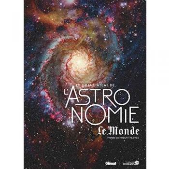Le Grand Atlas de l'Astronomie