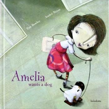Amelia wants a dog (Tapa dura).