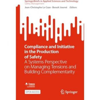 Compliance and Initiative in the Production of Safety