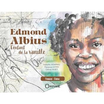 Edmond Albius : L'enfant de la vanille