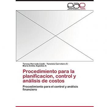 Procedimiento para la planificacion, control y análisis de costos: Procedimiento para el control y análisis financiero