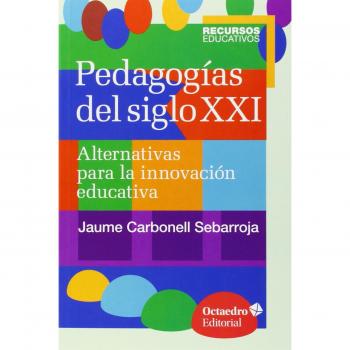 Pedagogías del siglo XXI