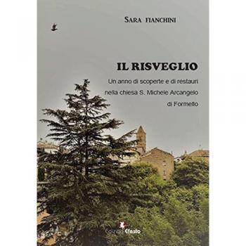 Il risveglio. Un anno di scoperte e di restauri nella chiesa S. Michele Arcangelo di Formello