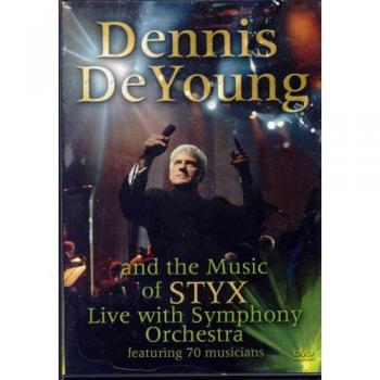 Dennis Deyoung et Styx : Performance Live avec Orchestre