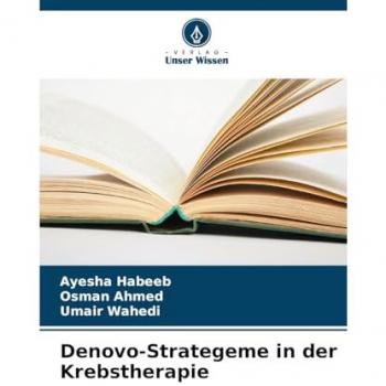 Habeeb, Ayesha: Denovo-Strategeme in der Krebstherapie