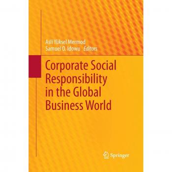 Corporate Social Responsibility in the Global Business World
