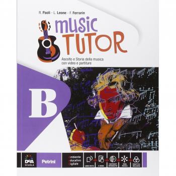 Music tutor. Per la Scuola media. Con e-book. Con espansione online