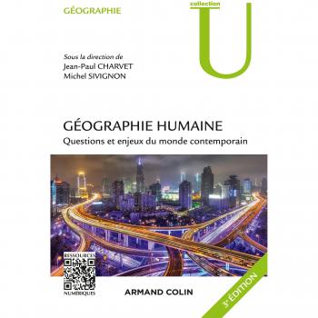 Géographie humaine : questions et enjeux du monde contemporain