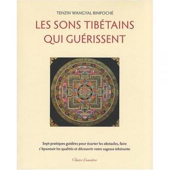 Les Sons tibétains qui guérissent